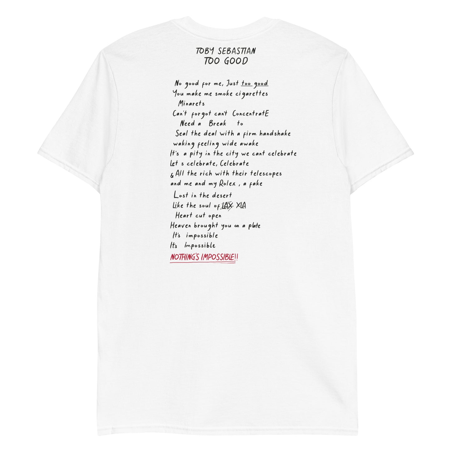 Too Good T-shirt