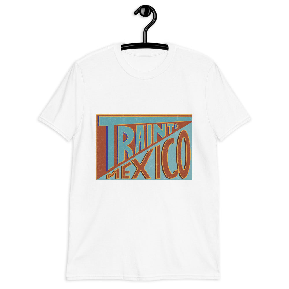 Train To Mexico Tshirt - Unisex T-Shirt Orange&Blue