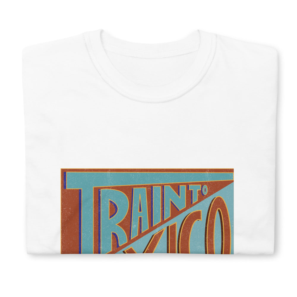 Train To Mexico Tshirt - Unisex T-Shirt Orange&Blue