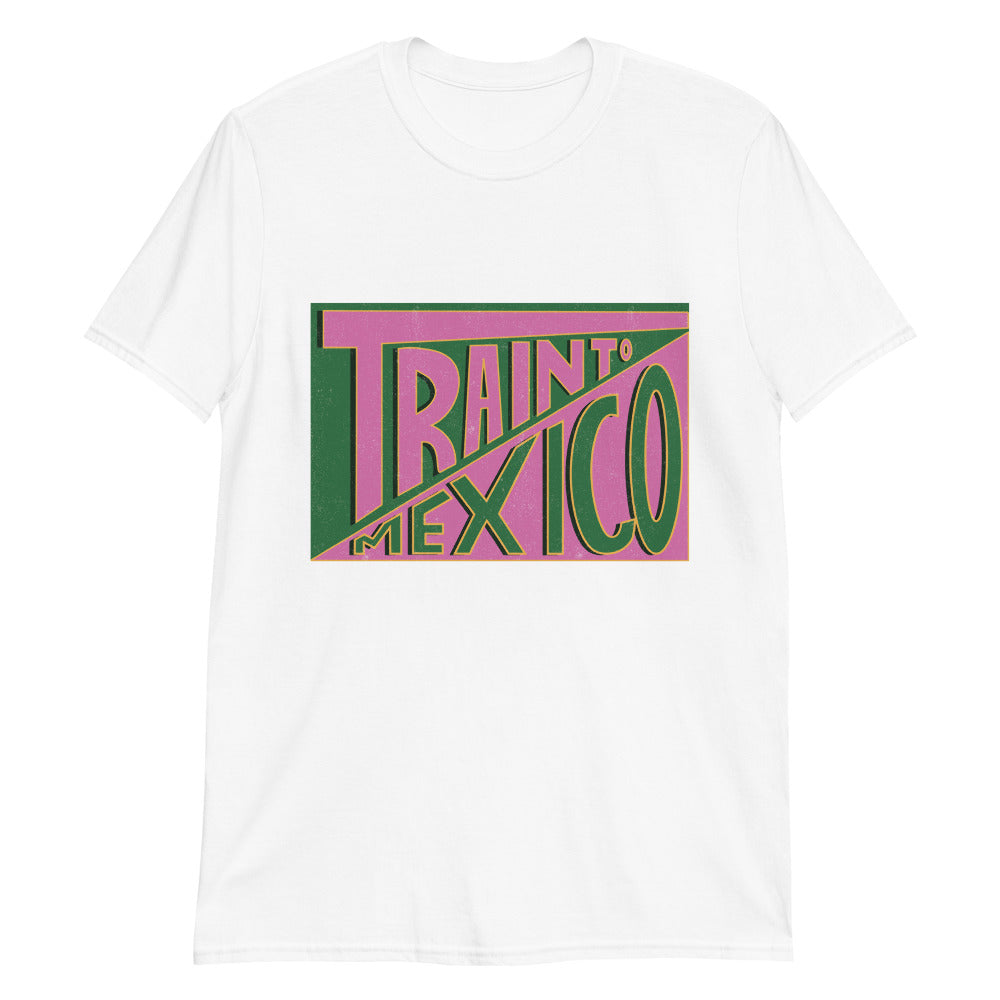 Train To Mexico T-Shirt Unisex - Pink&Green
