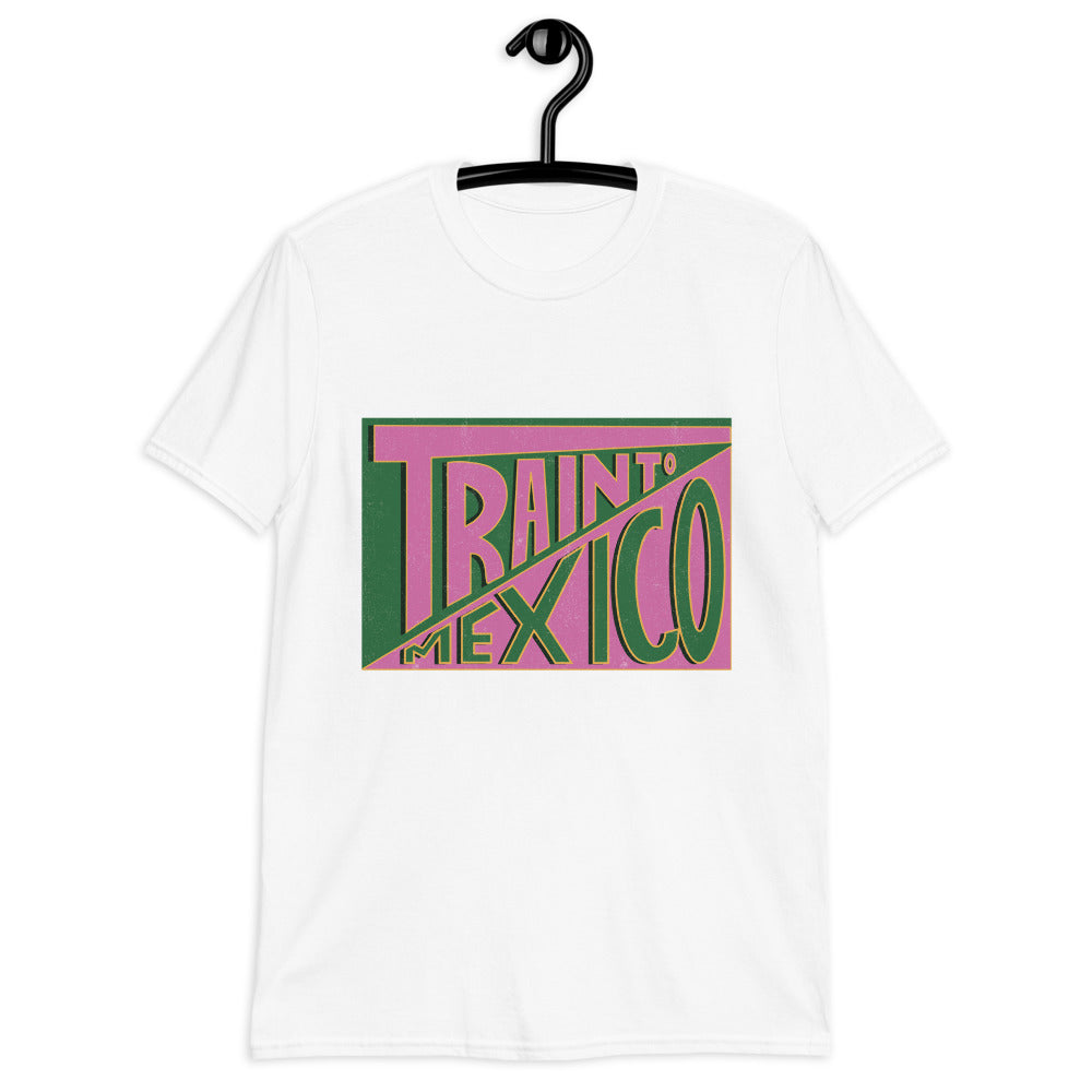 Train To Mexico T-Shirt Unisex - Pink&Green