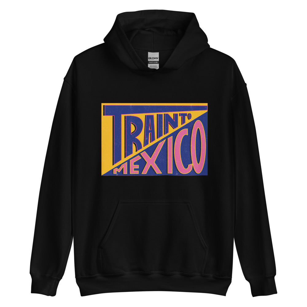 Train To Mexico Unisex Hoodie