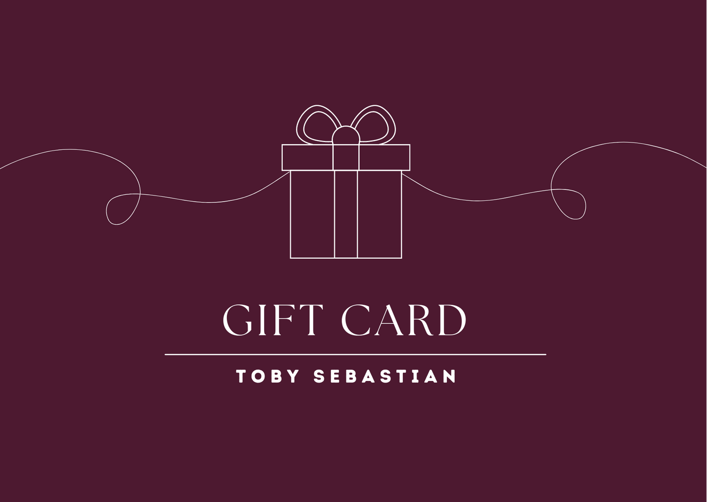 Toby Sebastian Gift Card
